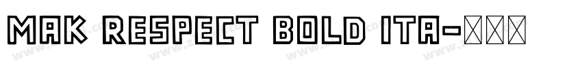 MAK Respect Bold Ita字体转换